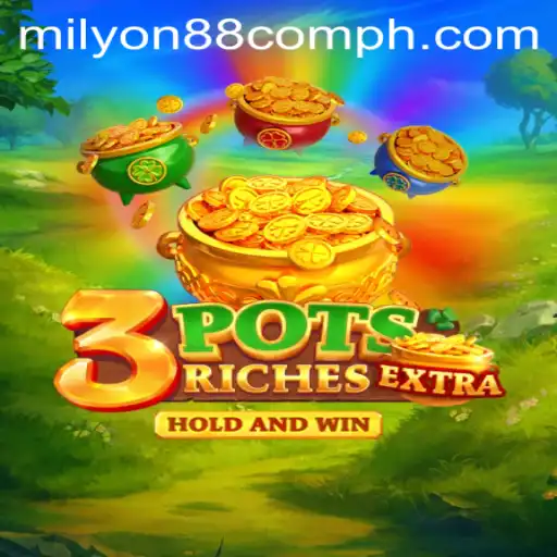 Exploring the Thrills of 3potsExtra: A Comprehensive Guide