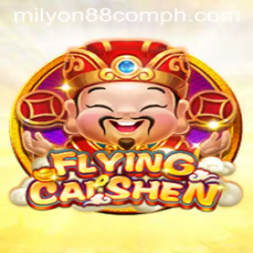 Unveiling FlyingCaiShen at milyon88 com: A Journey Through Ancient Fortunes